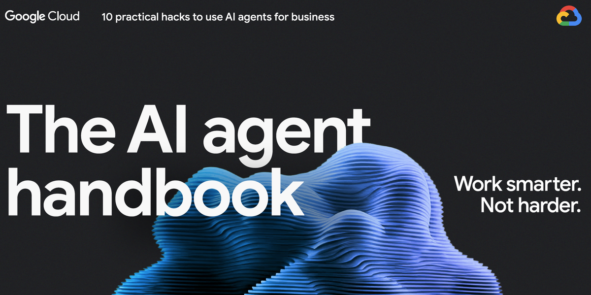 The AI Agent Handbook: 10 Practical Hacks to Use AI Agents for Business