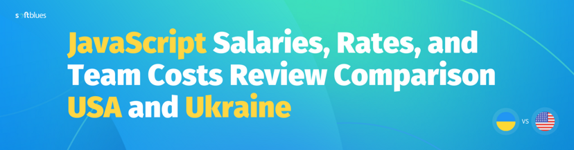 JavaScript Salaries, Rates, and Team Costs Review Comparison USA and ...
